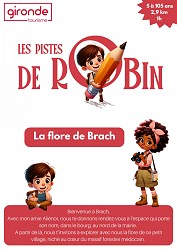Les Pistes de Robin : la flore de Brach