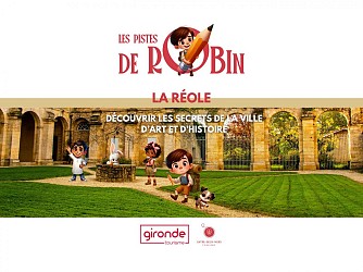 Les Pistes de Robin : La Réole