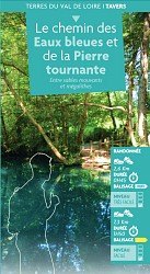 Le chemin des Eaux bleues et de la Pierre tournante