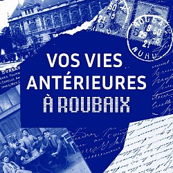 "Vos vies antérieures" une balade sonore immersive à Roubaix