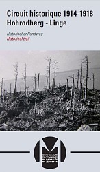 Circuit historique : 1914-1918 Hohrodberg - Le Linge