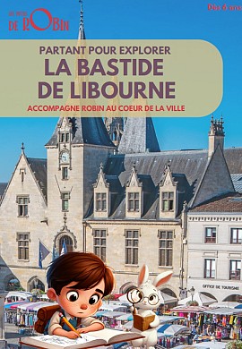 Sur les pistes de Robin à Libourne