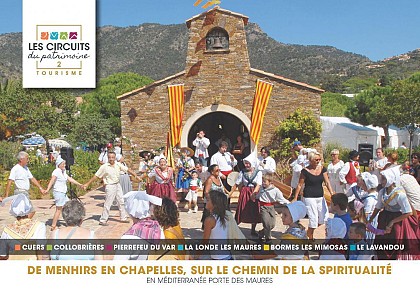 De menhirs en chapelles, sur le chemin de la spiritualité en Méditerranée Porte des Maures