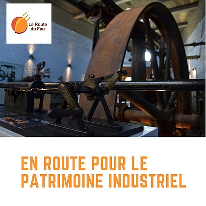 La Route du Feu : en route pour le patrimoine industriel