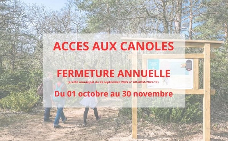 Fermeture annuelle des canoles