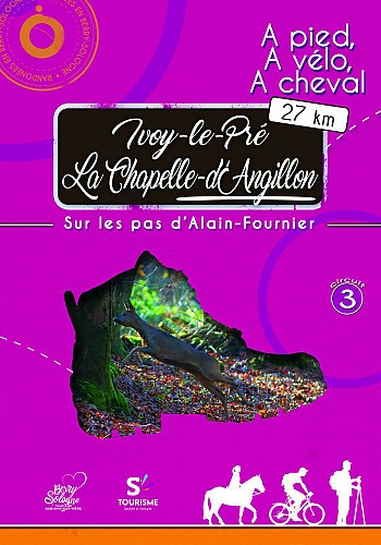 Ivoy-le-Pré/La Chapelle-d'Angillon - Sur les pas d'Alain-Fournier - Circuit 3