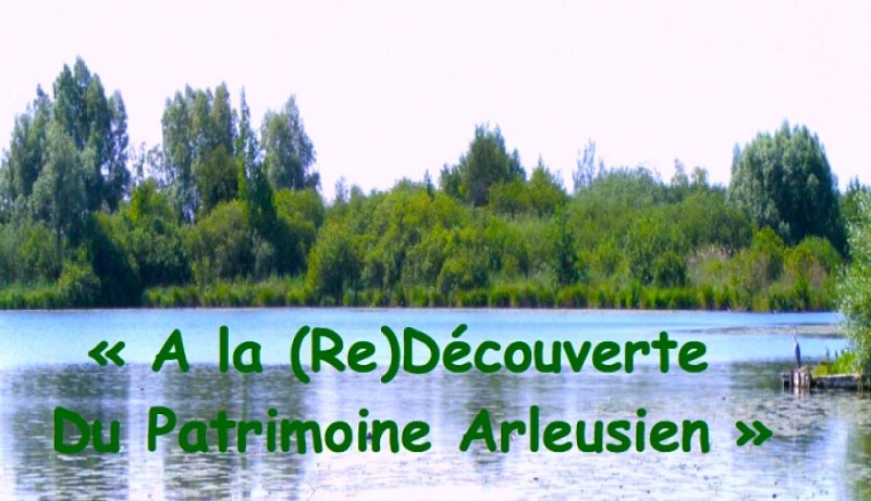 (A) (Redescubriendo) el patrimonio de Arleux, Nord Pas-de-Calais
