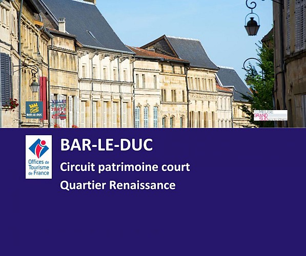 Circuit patrimoine court - Le quartier Renaissance