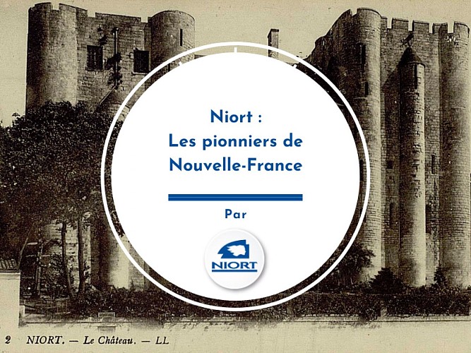 Niort, les pionniers de Nouvelle-France
