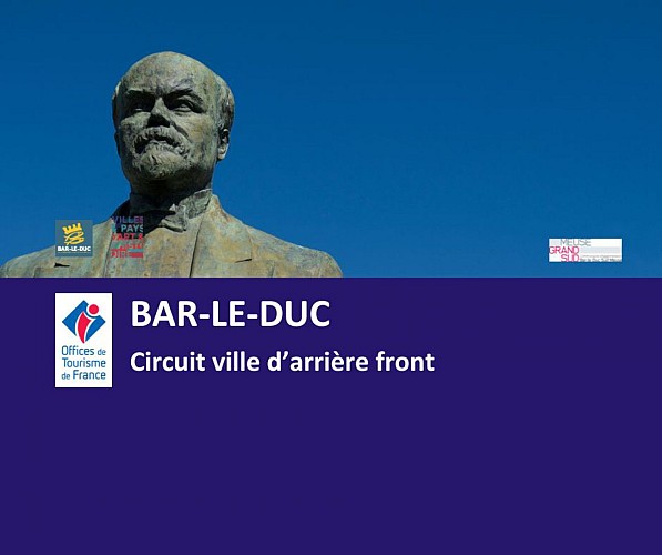 Bar-le-Duc - Circuit ville d'arrière-front