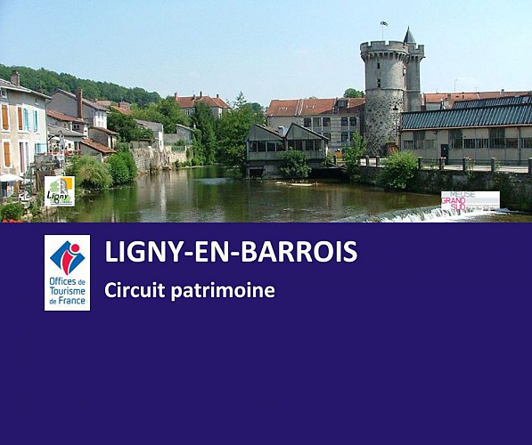 Ligny-en-Barrois - Circuit patrimoine
