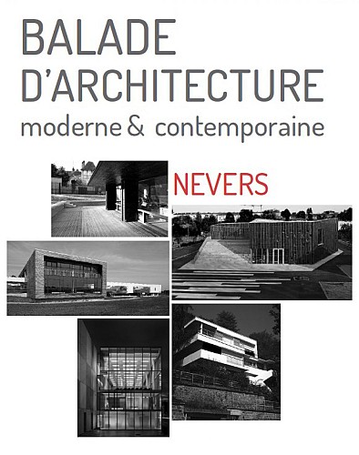 Balade d'architecture moderne & contemporaine dans la Nièvre : Nevers