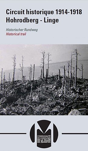 Circuit historique : 1914-1918 Hohrodberg - Le Linge