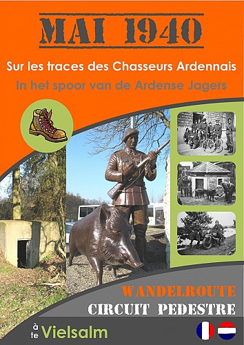MAY 1940 - In the footsteps of the Chasseurs Ardennais - Walking tour