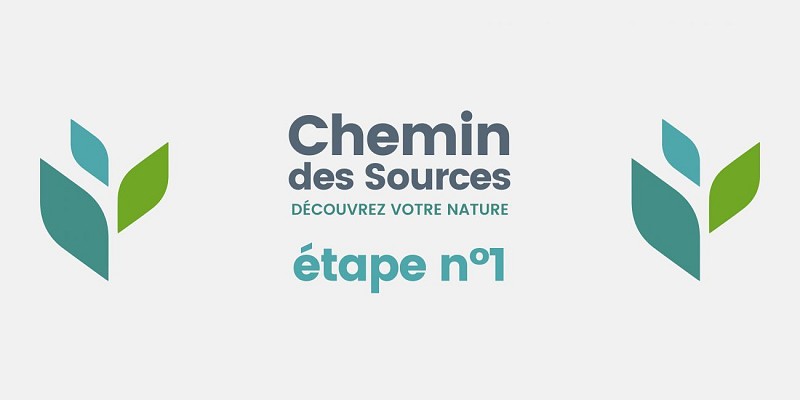 Chemin des Sources - étape n°1