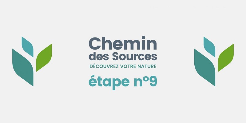 Chemin des Sources - étape n°9