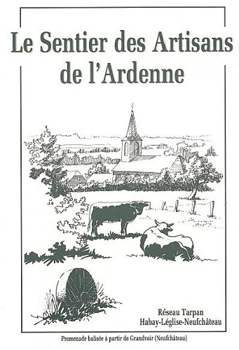 Sentier des artisans de l'Ardenne