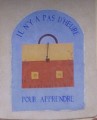 Cadran solaire " Il n'y a pas d'heure pour apprendre"