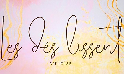 Les Dés Lissent d'Eloïse