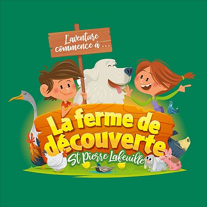 La ferme de Découverte Saint Pierre Lafeuille