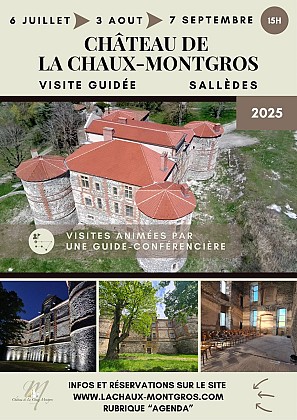 Visites guidées du château de La Chaux Montgros