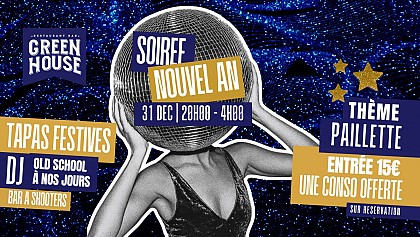 NOUVEL AN AU GREENHOUSE