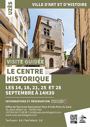Visite du centre historique d'Uzès - Visite guidée Uzès, Ville d'art et d'histoire