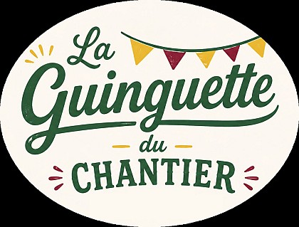 La guinguette du Chantier