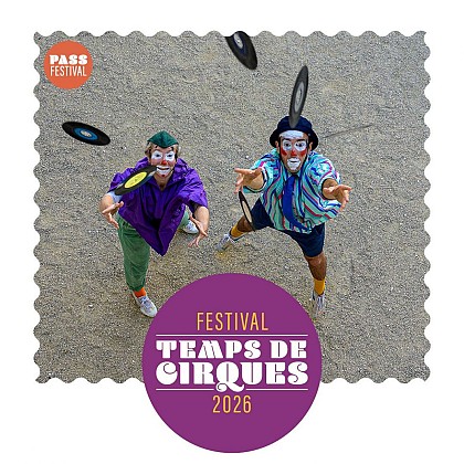 Festival Temps de Cirques • Spectacle - Happy Apocalypse To You • Les Enfants Sérieux