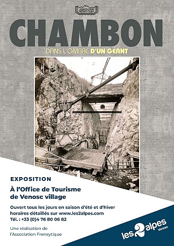 Exhibition: Chambon dam, in the shadow of a giant