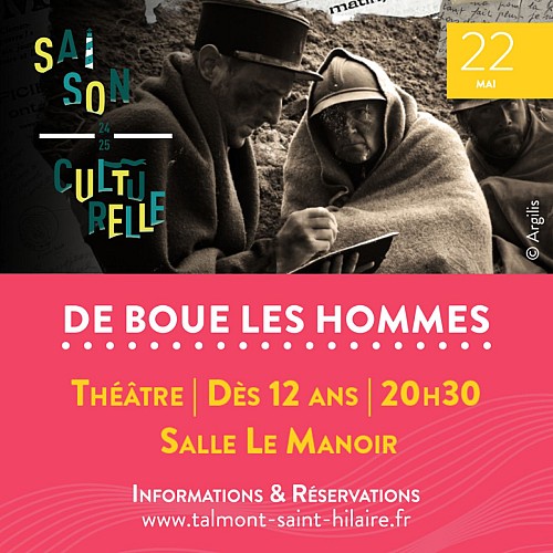 Théâtre "De boue les hommes"