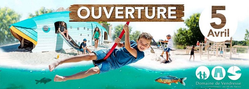 Ouverture Domaine de Vendresse 2025