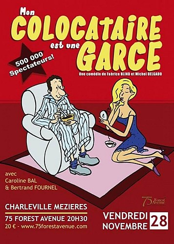 Théâtre : Mon colocataire est une garce