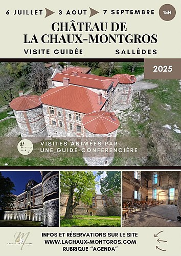 Visites guidées du château de La Chaux Montgros