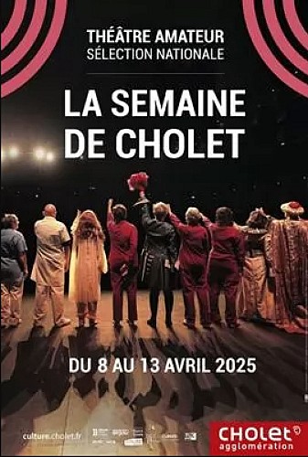 La Semaine de Cholet - Théâtre Amateur