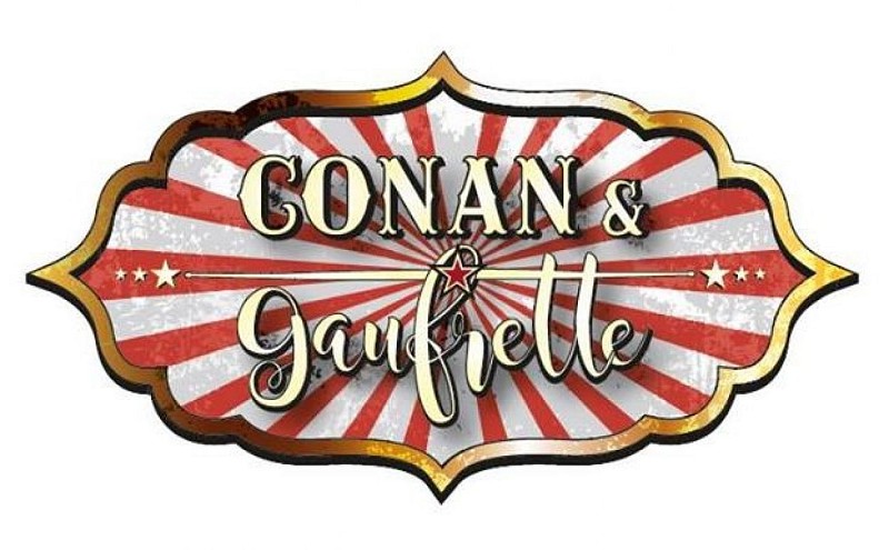 Conan & Gaufrette