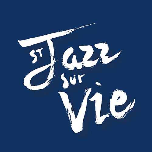 ÉVÈNEMENT FESTIVAL SAINT JAZZ SUR VIE - SAINT GILLES CROIX DE VIE