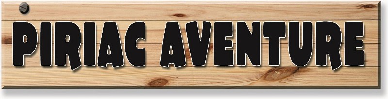 RÉOUVERTURE LE 16 MAI - PIRIAC AVENTURE