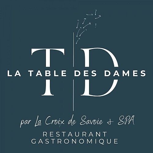 La Table des Dames par La Croix de Savoie