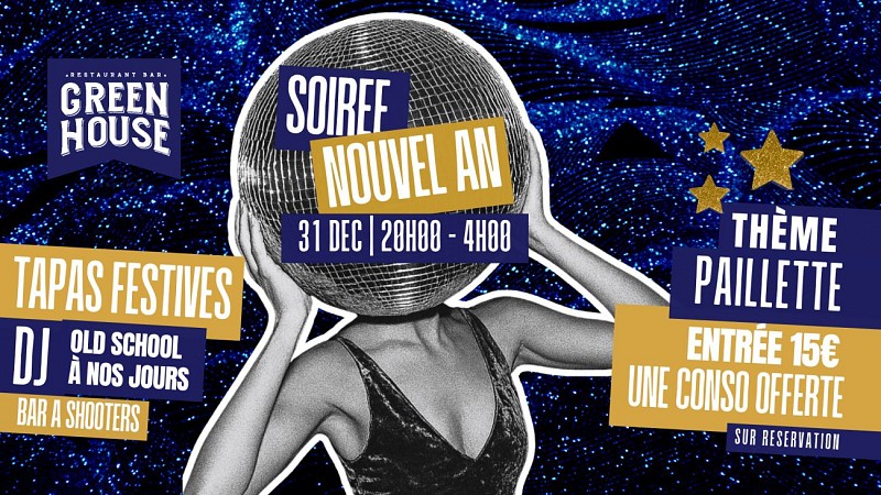 NOUVEL AN AU GREENHOUSE