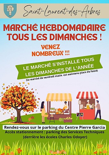 Marché hebdomadaire du dimanche à St Laurent des Arbres