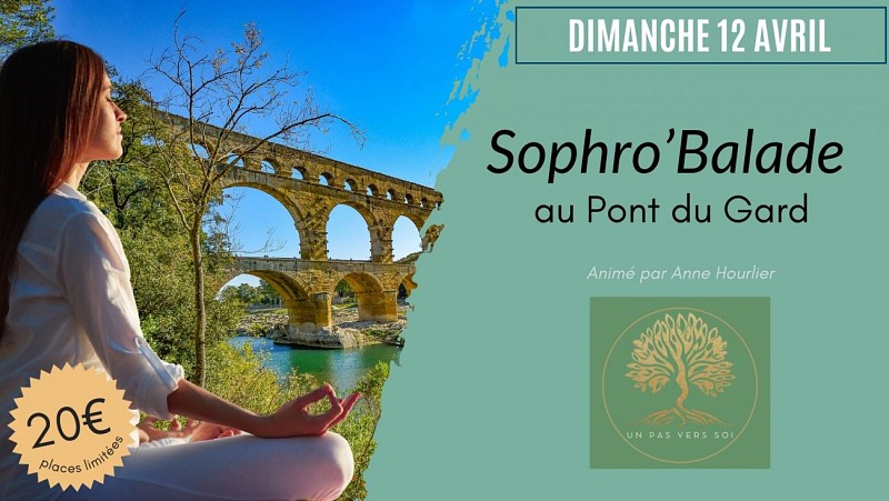Sophro balade au Pont du Gard