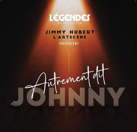 Autrement dit Johnny