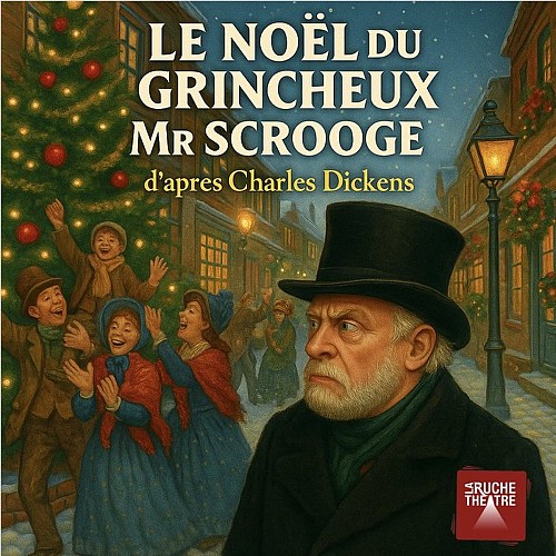 Le Noël du grincheux Mr Scrooge d’après Charles Dickens