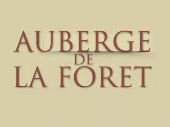 AUBERGE DE LA FORET
