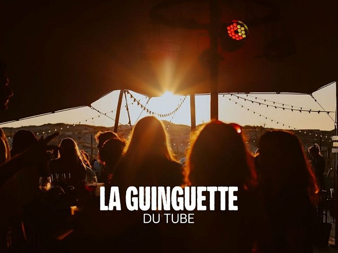 La Guinguette du Tube