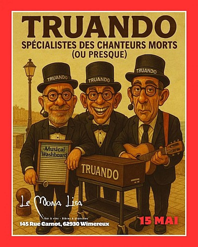 Mona Lisa : Concert du groupe "Truando"