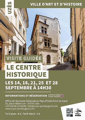 Visite du centre historique d'Uzès - Visite guidée Uzès, Ville d'art et d'histoire