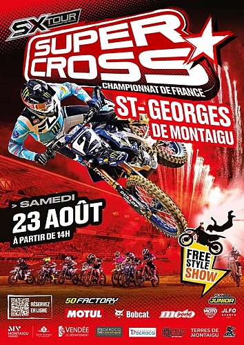 SUPERCROSS NATIONAL / FREESTYLE - SAINT GEORGES DE MONTAIGU
