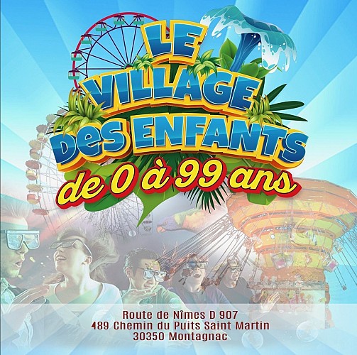 Le Village des Enfants de 0 à 99 ans